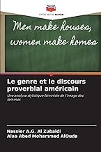 Le genre et le discours proverbial américain: Une analyse stylistique féministe de l'image des femmes