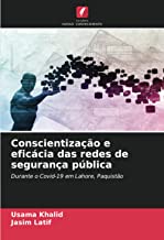 Conscientização e eficácia das redes de segurança pública: Durante o Covid-19 em Lahore, Paquistão