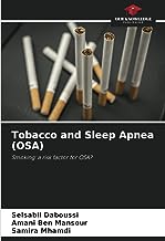 Tobacco and Sleep Apnea (OSA): Smoking: a risk factor for OSA?