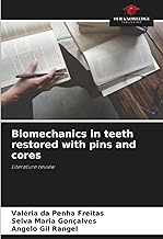 Biomechanics in teeth restored with pins and cores: Literature review