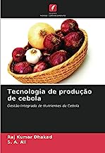 Tecnologia de produção de cebola: Gestão Integrada de Nutrientes da Cebola