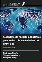 Algoritmo de recorte adaptativo para reducir la cancelación de PAPR e ICI: Sistema MIMO-OFDM