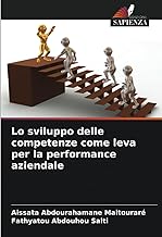 Lo sviluppo delle competenze come leva per la performance aziendale