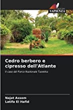 Cedro berbero e cipresso dell'Atlante: Il caso del Parco Nazionale Tazekka