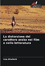 La distorsione del carattere arabo nei film e nella letteratura