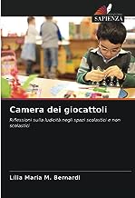 Camera dei giocattoli: Riflessioni sulla ludicità negli spazi scolastici e non scolastici