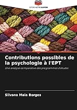 Contributions possibles de la psychologie à l'EPT: Une analyse comparative des programmes d'études