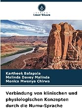 Verbindung von klinischen und physiologischen Konzepten durch die Numu-Sprache