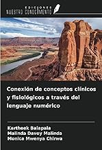 Conexión de conceptos clínicos y fisiológicos a través del lenguaje numérico