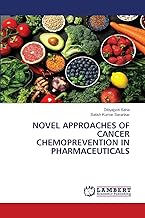 NOVEL APPROACHES OF CANCER CHEMOPREVENTION IN PHARMACEUTICALS