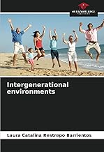 Intergenerational environments