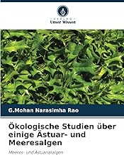 Ökologische Studien über einige Ästuar- und Meeresalgen: Meeres- und Ästuarialalgen