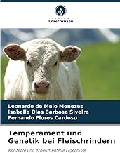 Temperament und Genetik bei Fleischrindern: Konzepte und experimentelle Ergebnisse