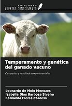 Temperamento y genética del ganado vacuno: Conceptos y resultados experimentales