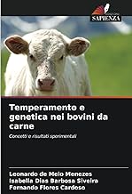 Temperamento e genetica nei bovini da carne: Concetti e risultati sperimentali