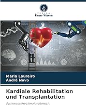 Kardiale Rehabilitation und Transplantation: Systematische Literaturübersicht