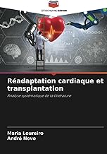 Réadaptation cardiaque et transplantation: Analyse systématique de la littérature