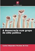 A democracia num grupo de elite política