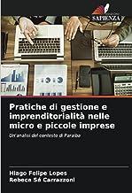 Pratiche di gestione e imprenditorialità nelle micro e piccole imprese: Un'analisi del contesto di Paraiba