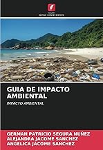 GUIA DE IMPACTO AMBIENTAL: IMPACTO AMBIENTAL