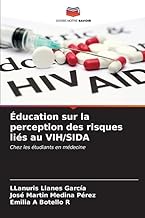Éducation sur la perception des risques liés au VIH/SIDA: Chez les étudiants en médecine