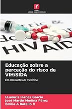 Educação sobre a perceção do risco de VIH/SIDA: Em estudantes de medicina