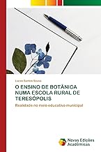 O ENSINO DE BOTÂNICA NUMA ESCOLA RURAL DE TERESÓPOLIS: Realidade no meio educativo municipal
