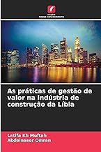 As práticas de gestão de valor na indústria de construção da Líbia