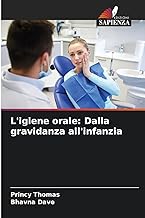 L'igiene orale: Dalla gravidanza all'infanzia