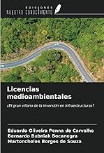 Licencias medioambientales: ¿El gran villano de la inversión en infraestructuras?