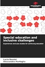 Special education and inclusive challenges: Experiences and case studies for continuing education