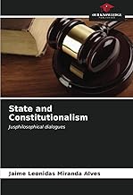 State and Constitutionalism: Jusphilosophical dialogues