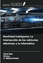 Movilidad inteligente: La intersección de los vehículos eléctricos y la informática