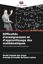 Difficultés d'enseignement et d'apprentissage des mathématiques: Dans les écoles secondaires publiques