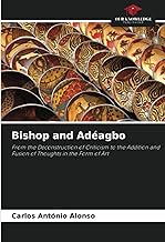 Bishop and Adéagbo: From the Deconstruction of Criticism to the Addition and Fusion of Thoughts in the Form of Art