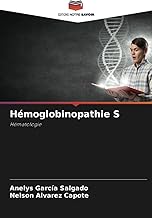 Hémoglobinopathie S: Hématologie