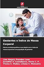 Gestantes e Índice de Massa Corporal: Fatores sociodemográficos e sua relação com o índice de massa corporal em uma população de gestantes