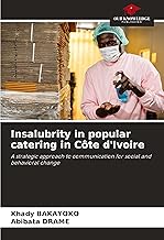 Insalubrity in popular catering in Côte d'Ivoire: A strategic approach to communication for social and behavioral change