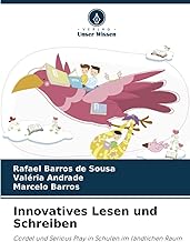 Innovatives Lesen und Schreiben: Cordel und Serious Play in Schulen im ländlichen Raum