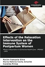 Effects of the Relaxation Intervention on the Immune System of Postpartum Women: Master's Dissertation in Collective Health Care - PPGASC - UFES