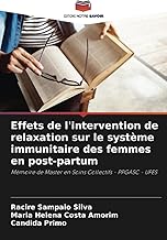 Effets de l'intervention de relaxation sur le système immunitaire des femmes en post-partum: Mémoire de Master en Soins Collectifs - PPGASC - UFES