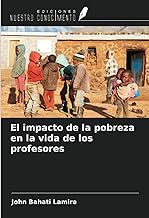 El impacto de la pobreza en la vida de los profesores