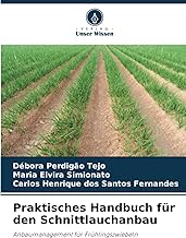 Praktisches Handbuch für den Schnittlauchanbau: Anbaumanagement für Frühlingszwiebeln