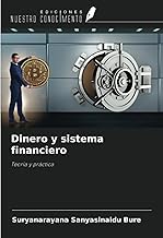 Dinero y sistema financiero: Teoría y práctica