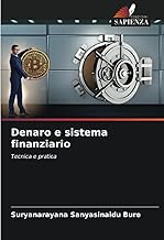 Denaro e sistema finanziario: Tecnica e pratica
