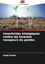 Insecticides biologiques contre les insectes ravageurs du gombo