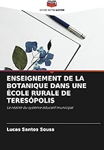 ENSEIGNEMENT DE LA BOTANIQUE DANS UNE ÉCOLE RURALE DE TERESÓPOLIS: La réalité du système éducatif municipal