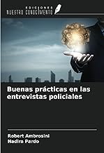Buenas prácticas en las entrevistas policiales