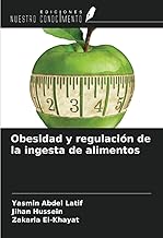 Obesidad y regulación de la ingesta de alimentos