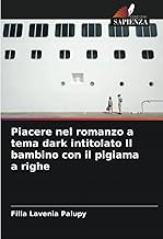Piacere nel romanzo a tema dark intitolato Il bambino con il pigiama a righe